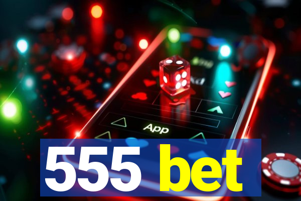 555 bet