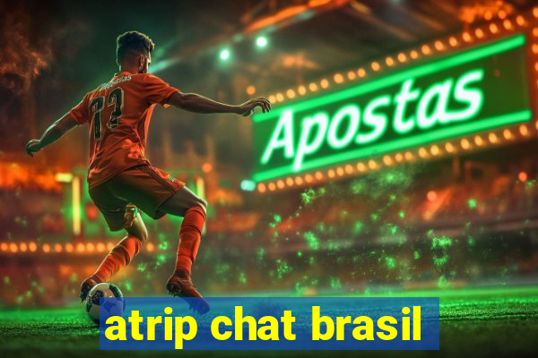 atrip chat brasil