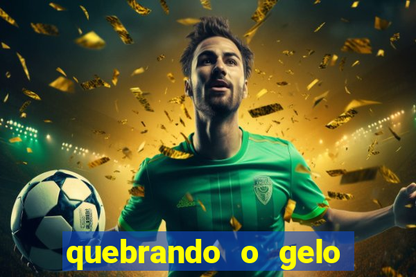 quebrando o gelo pdf download