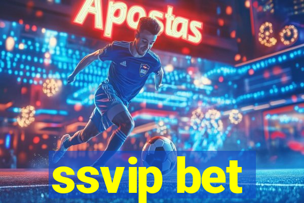 ssvip bet