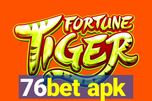 76bet apk