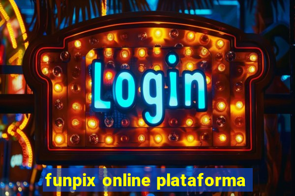 funpix online plataforma