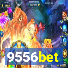 9556bet