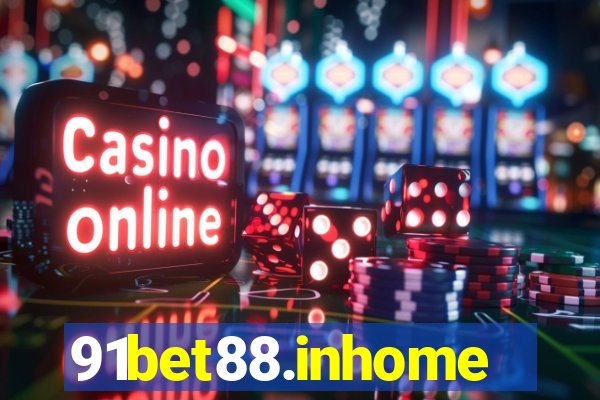 91bet88.inhome