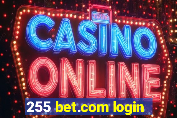 255 bet.com login