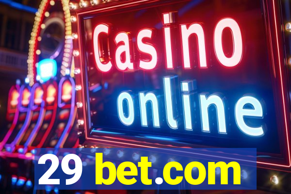 29 bet.com