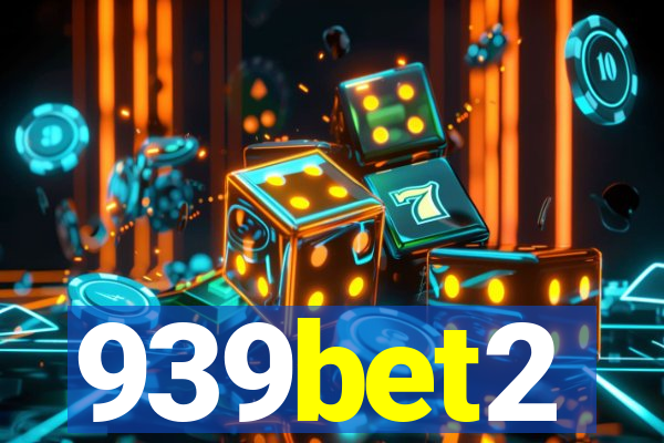 939bet2