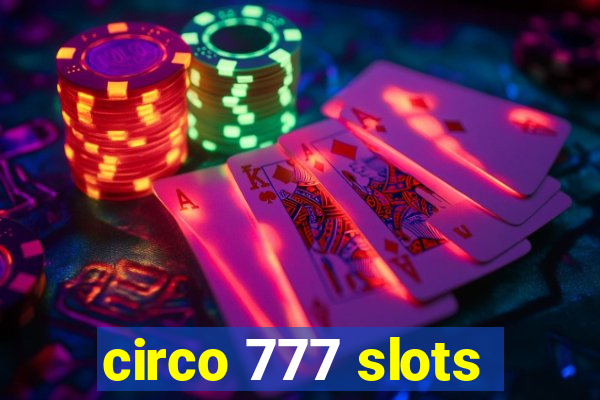 circo 777 slots