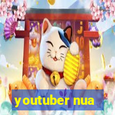 youtuber nua