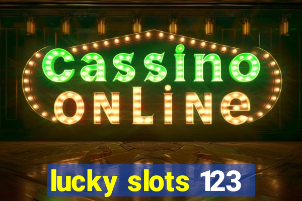 lucky slots 123