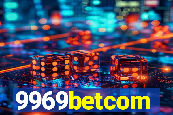 9969betcom