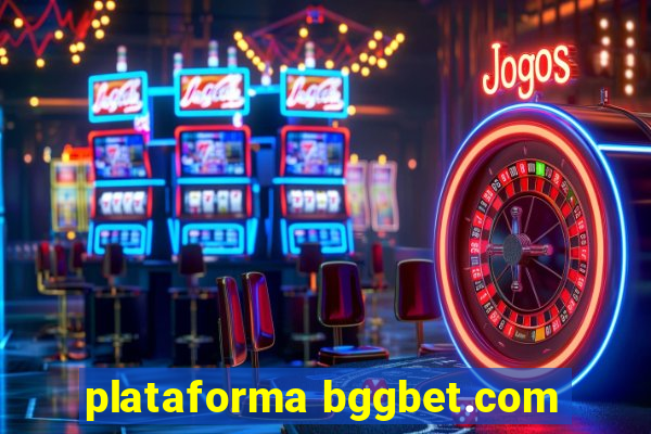 plataforma bggbet.com