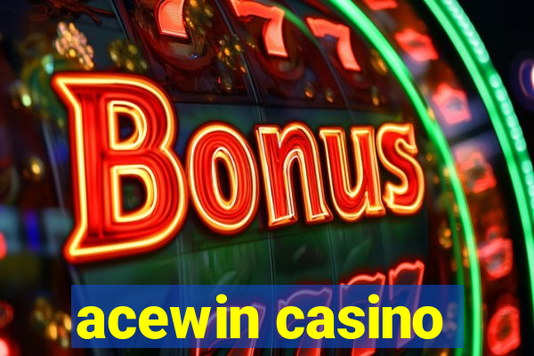 acewin casino