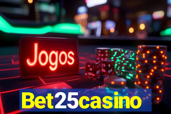 Bet25casino