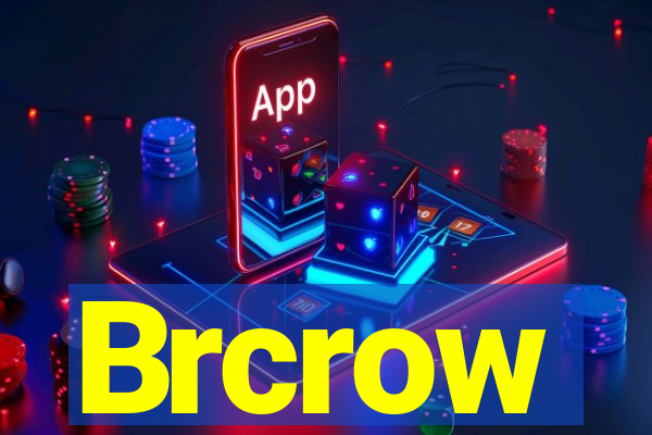 Brcrow