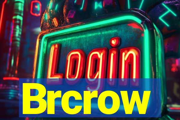 Brcrow