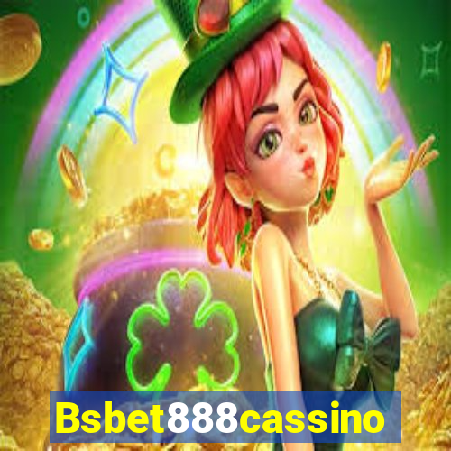 Bsbet888cassino