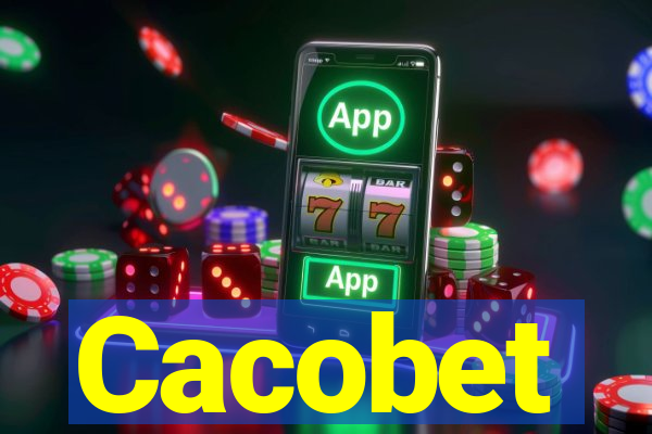 Cacobet