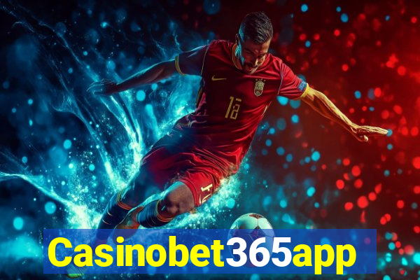 Casinobet365app