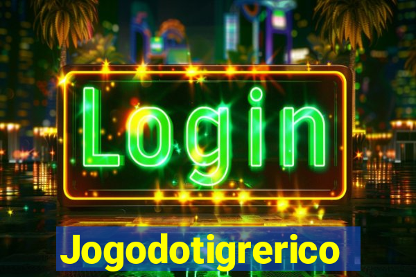 Jogodotigrerico