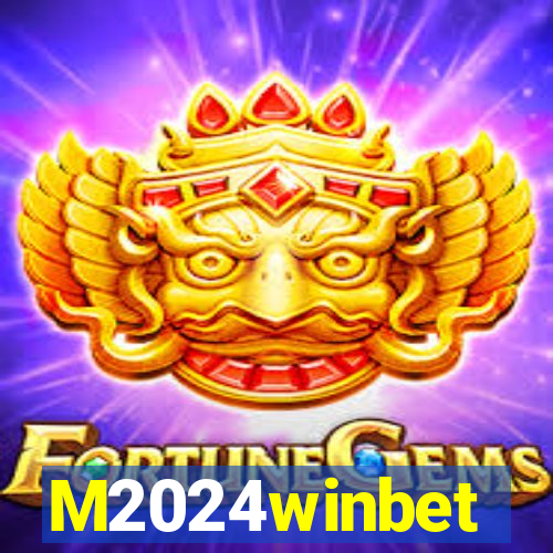 M2024winbet