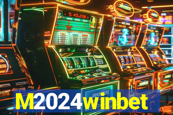 M2024winbet