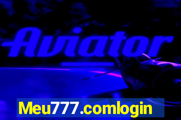 Meu777.comlogin