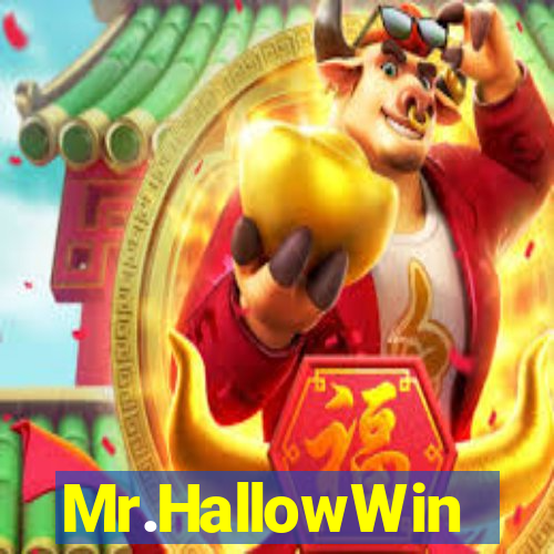 Mr.HallowWin