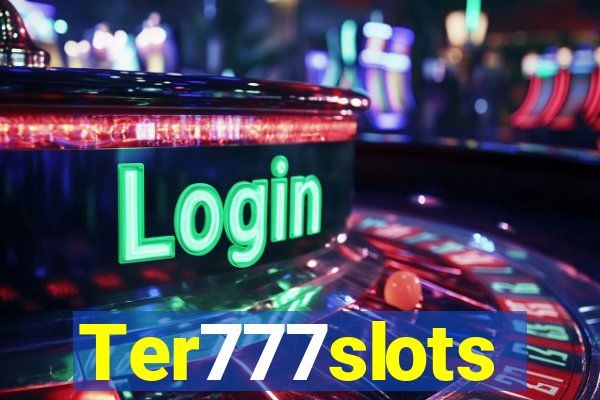 Ter777slots