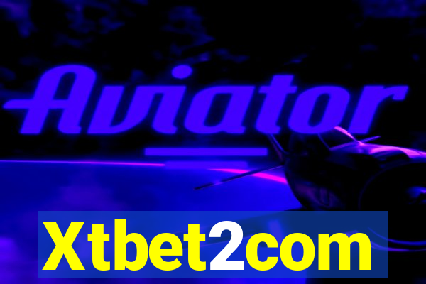 Xtbet2com