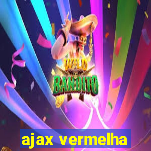 ajax vermelha