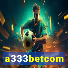 a333betcom