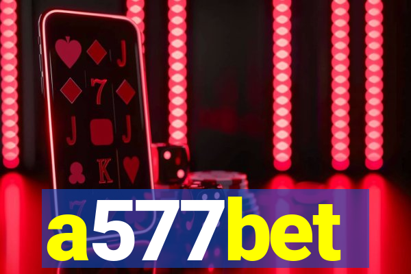 a577bet