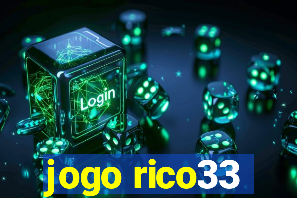 jogo rico33