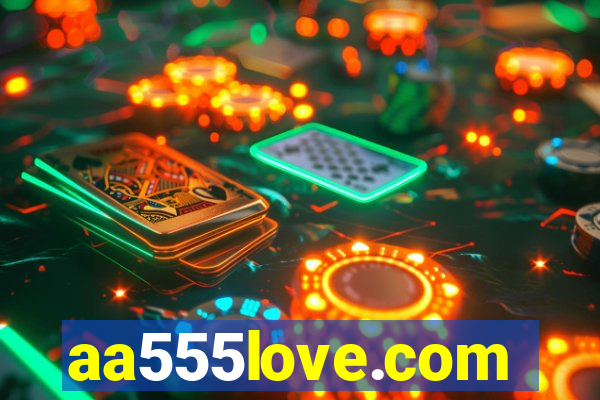 aa555love.com