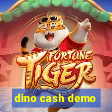 dino cash demo