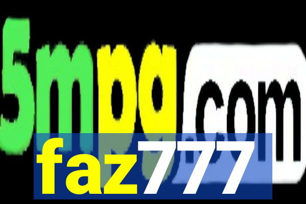 faz777