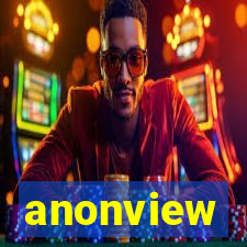 anonview