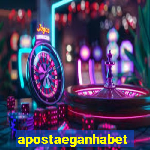 apostaeganhabet