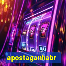 apostaganhabr