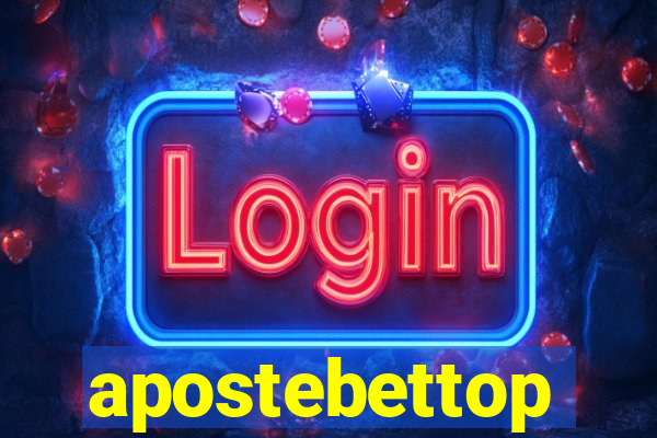 apostebettop