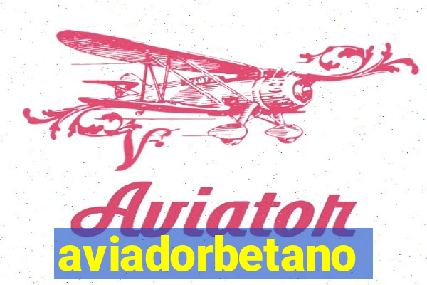 aviadorbetano