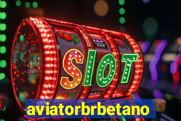 aviatorbrbetano