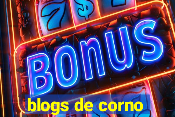 blogs de corno