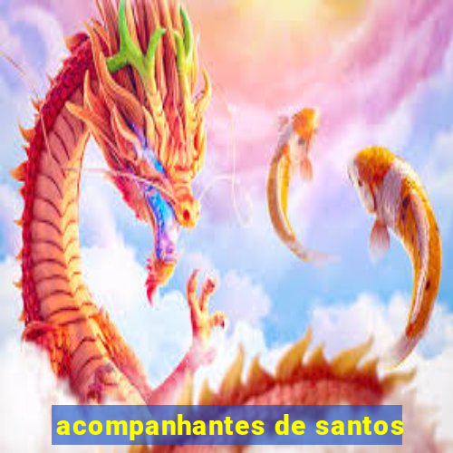 acompanhantes de santos