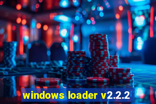 windows loader v2.2.2