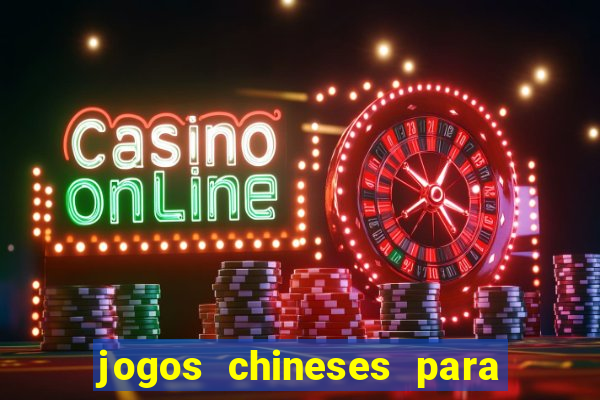 jogos chineses para ganhar dinheiro