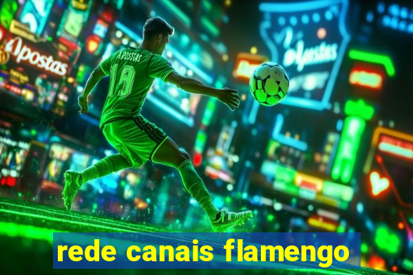 rede canais flamengo