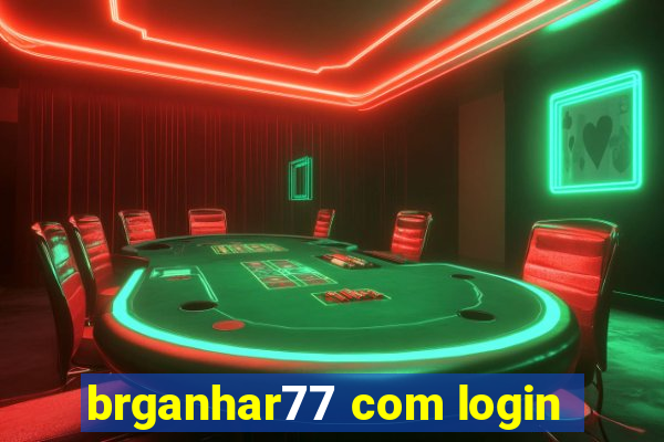 brganhar77 com login