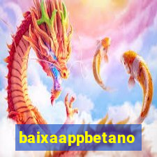 baixaappbetano